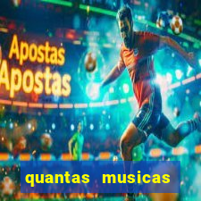 quantas musicas existem no mundo